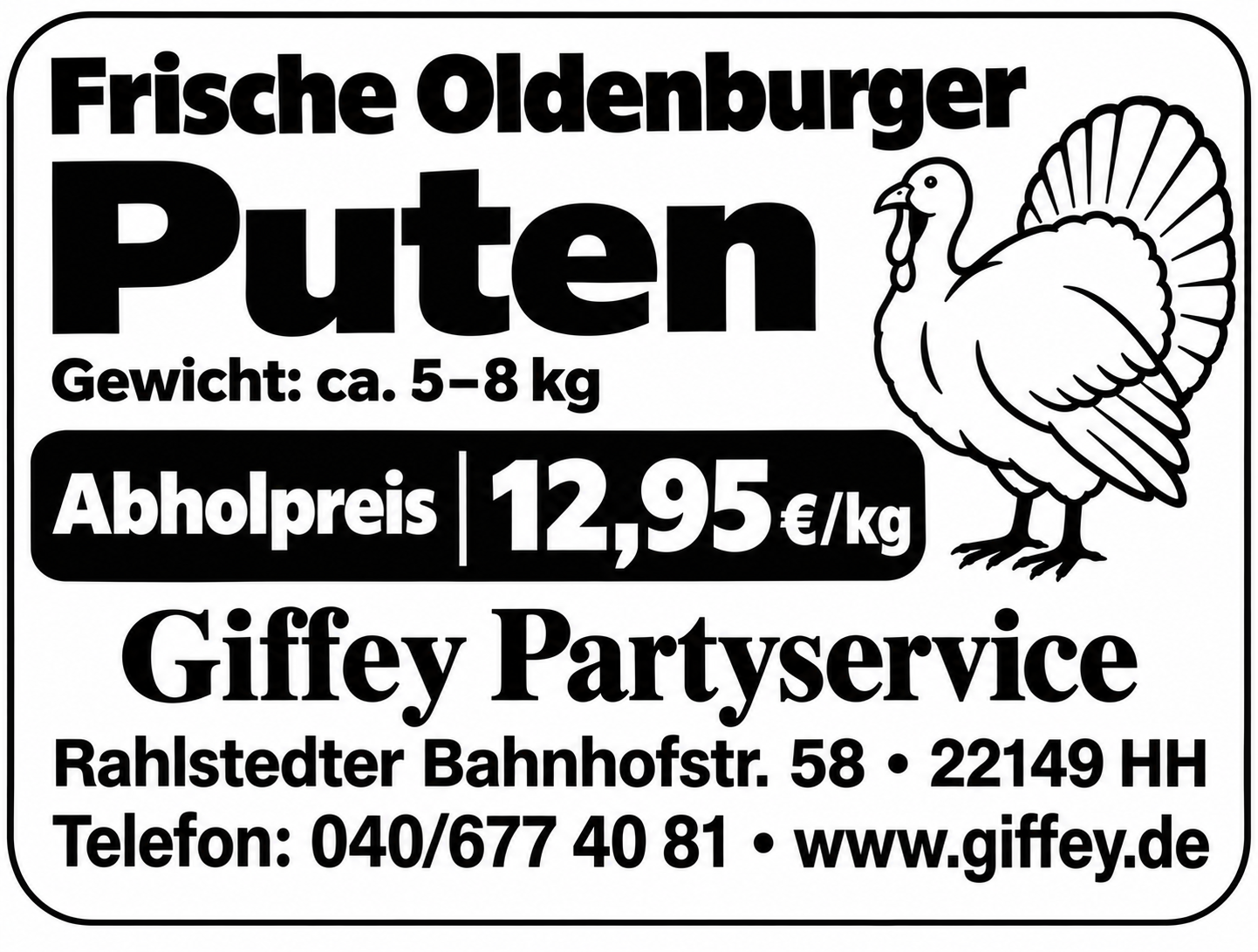 Frische Puten